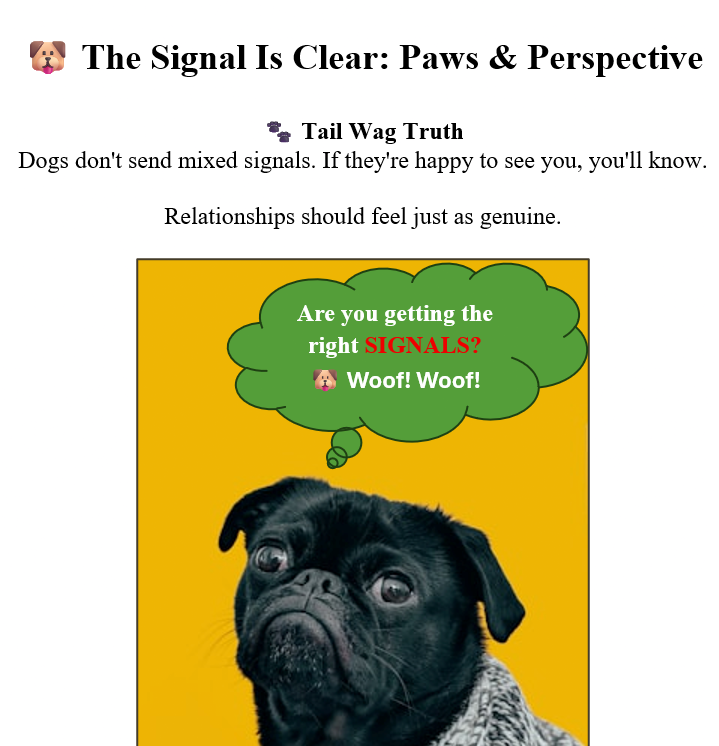 The Signal is Clear
